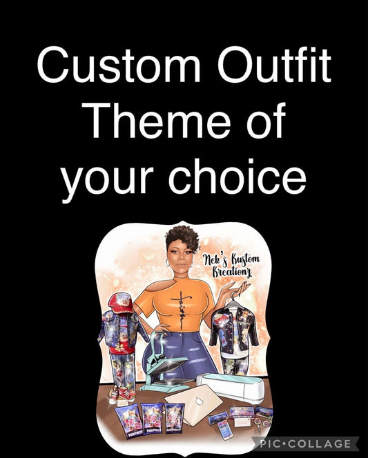 Custom Outfit Theme of Your Choice